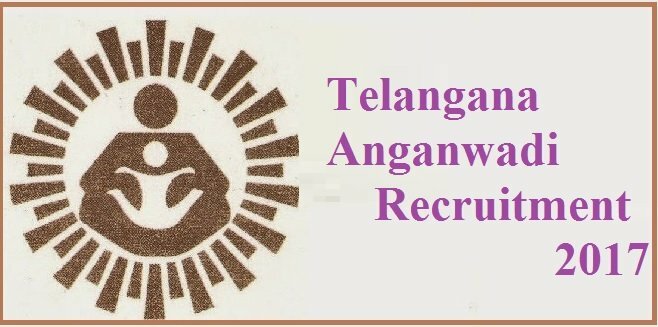 Telangana Anganwadi Recruitment 2017
