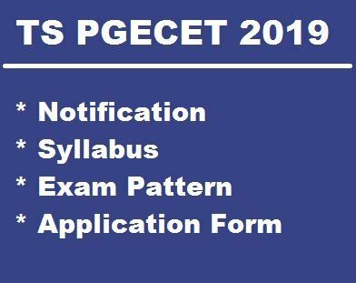 TS PGECET 2019 Notification | Online Application Form | Exam Pattern | Syllabus